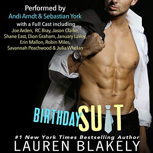 Birthday Suit by Lauren Blakely - Full cast Romance Audiobook