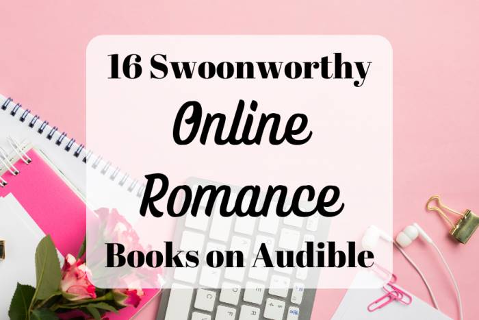 16 Swoonworthy Online and Hidden Identity Romance Books on Audible