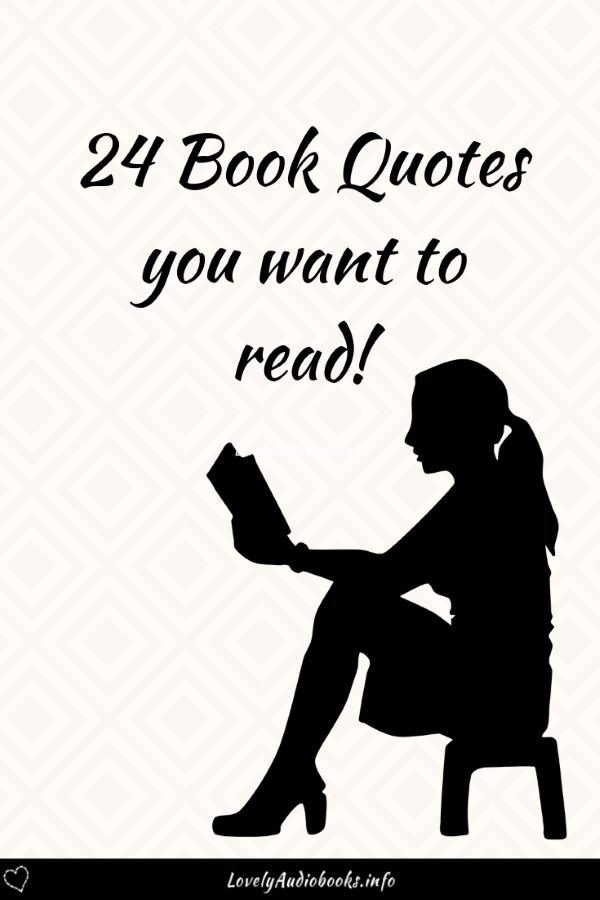 24 Book Quotes you want to read!