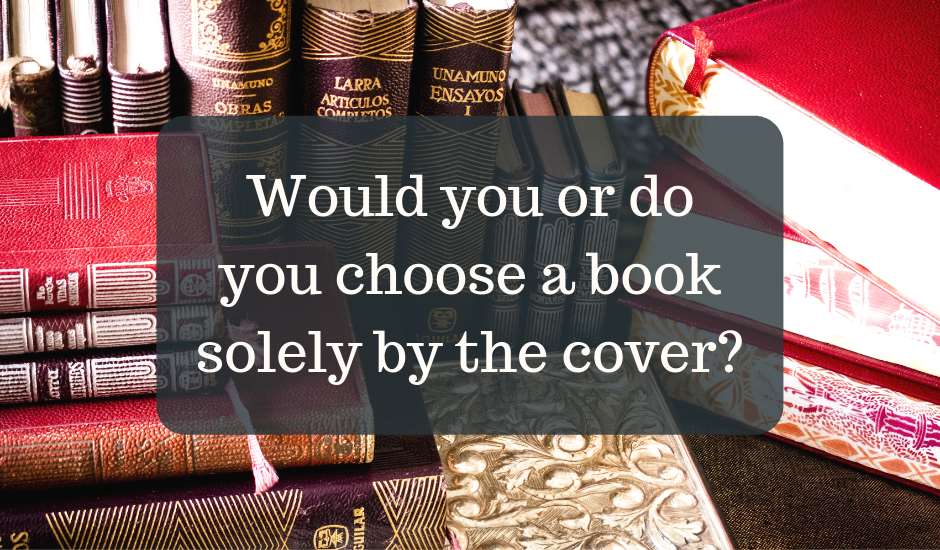 Do you choose a book by its cover?