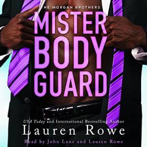 Cover of Mister Bodyguard by Lauren Rowe showing the chest of a Black man