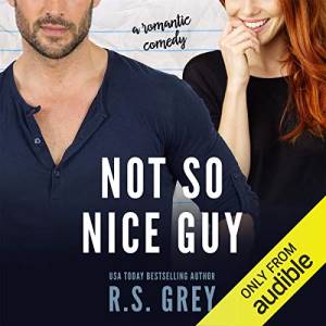 Cover of Not So Nice Guy by R.S. Grey showing a scruffy white man and a white red-haired woman