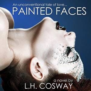 Cover of Painted Faces by L.H. Cosway showing the face of a white person lying with closed eyes, the face is made up with black lips, long eyelashes, and diamonds around the eyes.