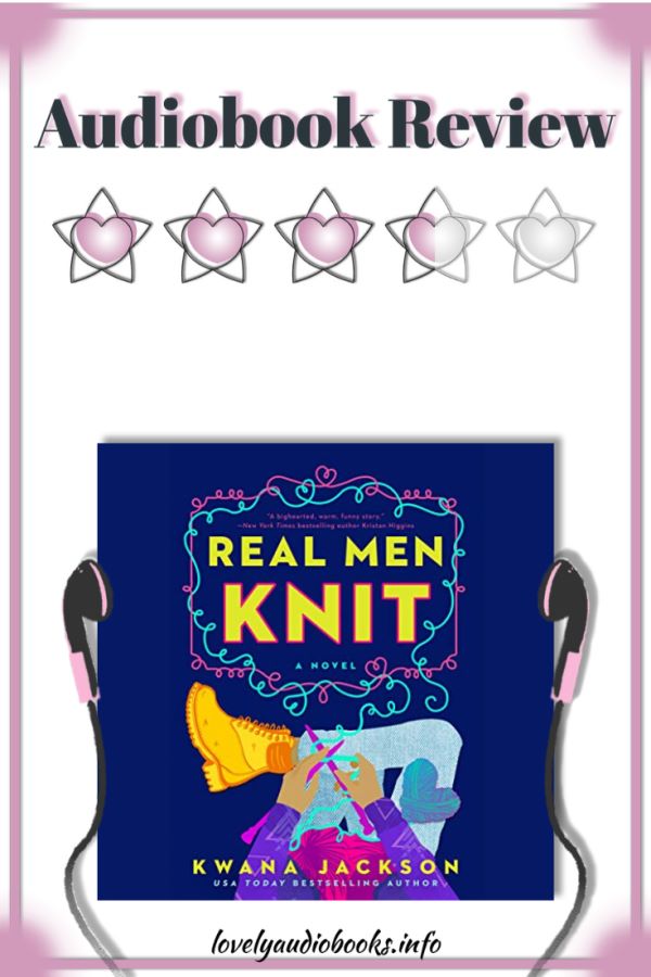 Real Men Knit by Kwana Jackson - audiobook review