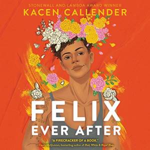 Felix Ever After by Kacen Callender - the best LGBT Romance books