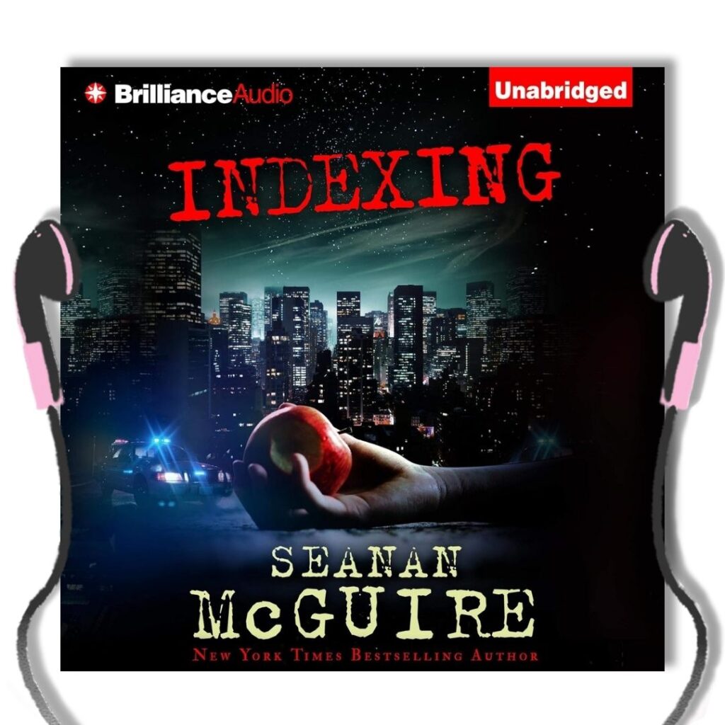 The Best Fantasy Audiobooks in Kindle Unlimited 3 Indexing by Seanan McGuire