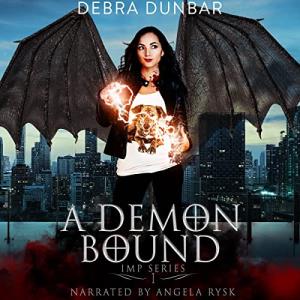 A Demon Bound audiobook cover showing a smirking white woman with black hair and black leathry wings holding a fire ball (Urban Fantasy books with a Demon main character)