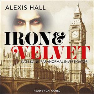 Iron & Velvet audiobook cover showing Big Ben and Westminster Bridge overlayed by a pair of red, supernatural eyes under a hood