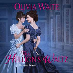 The Hellion's Waltz by Olivia Waite: The best Bisexual and Lesbian Romance books