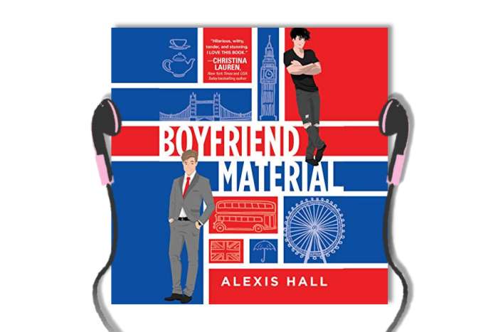 Boyfriend Material by Alexis Hall - audiobook review