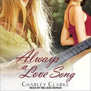 Audiobook cover: Always a Love Song