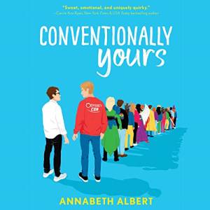 Conventionally Yours by Annabeth Albert