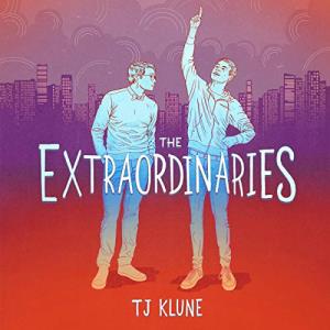 The Extraordinaries by TJ Klune: The best MM Romance books on Audible