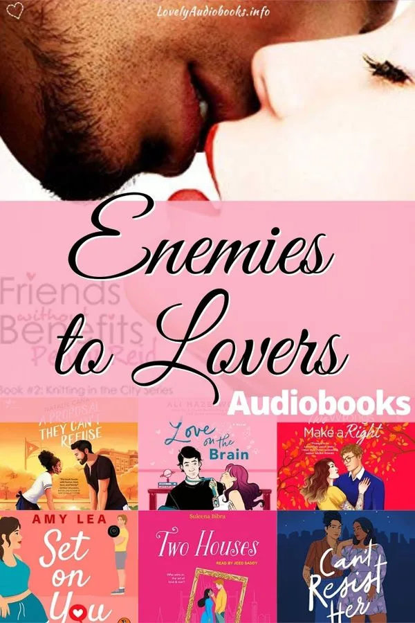 30 Amazing Enemies to Lovers Books on Audible