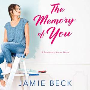 The Memory of You by Jamie Beck