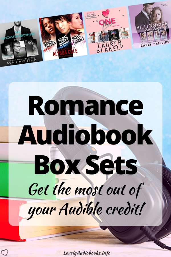 Romance Audiobook Box Sets: Get more out of your Audible credit!