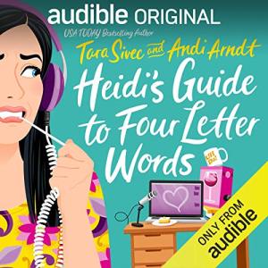 Heidi's Guide to Four Letter Words: Laugh-out-loud funny Romance books on Audible