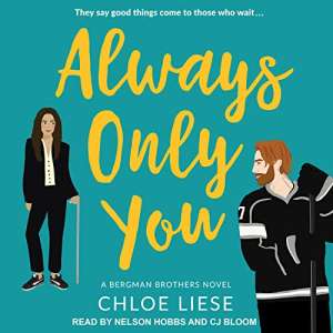 Always Only You by Chloe Liese