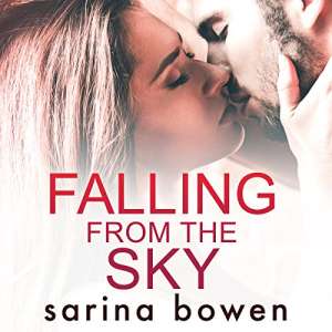 Falling from the Sky by Sarina Bowen - Romance Novels with Hero in a Wheelchair