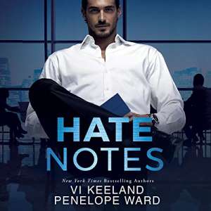 Hate Notes by Vi Keeland and Penelope Ward, one of the best enemies to lovers books, the cover shows a white man in a dress shirt and pants sitting, leaning back and smirking at the viewer
