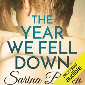 The Year we Fell Down by Sarina Bowen - Romance books about Disability