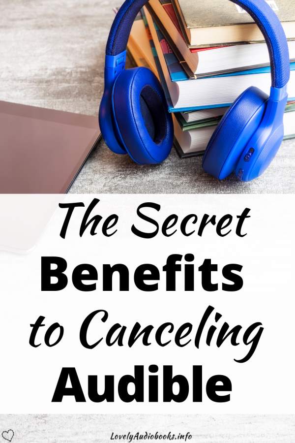 The Secret Benefits to Canceling Audible, image of an ereader, blue headphones and a stack of books