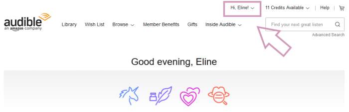 How to cancel Audible in browser: The link to your account details is in the upper right corner, when you click on 'Hi, your name'