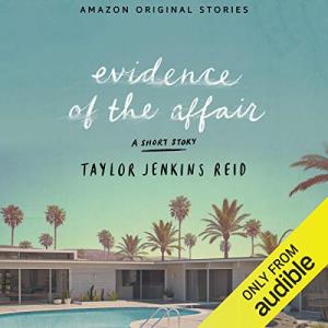 Evidence of the Affair - The Best Short Audiobooks in Kindle Unlimited