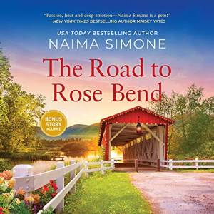 The Road to Rose Bend by Naima Simone