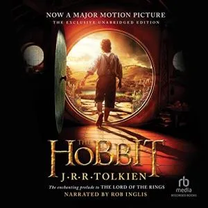 Audiobook cover of The Hobbit narrated by Rob Inglis showing a movie still of a Hobbit walking through a round door