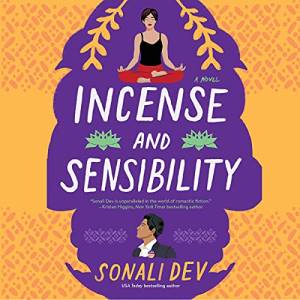 Incense and Sensibility by Sonali Dev audiobook