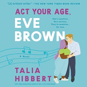 Act your Age Eve Brown by Talia Hibbert 