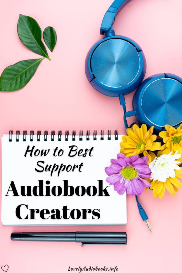 How to best Support Audiobook Creators