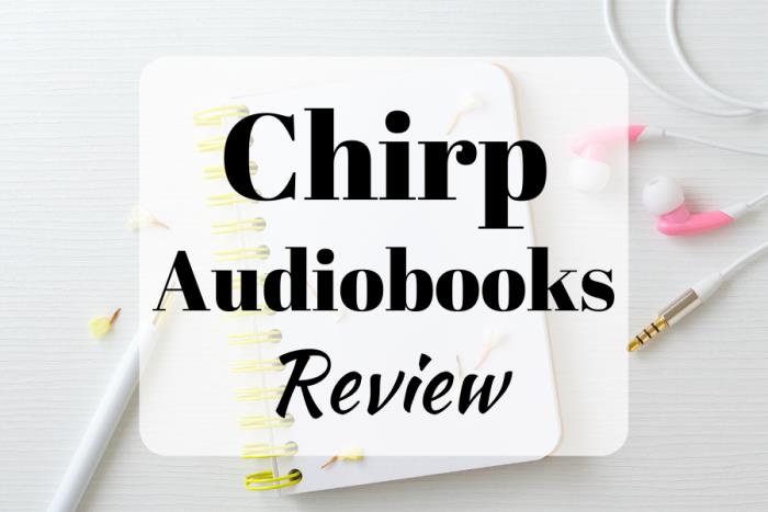 Chirp Audiobooks Review - background image showing a book, pen, and pink earphones