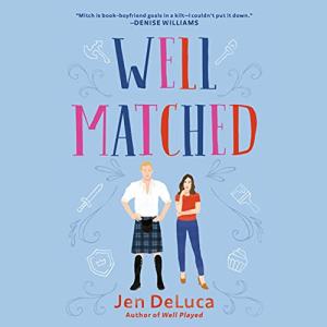 Well Matched by Jen DeLuca: the best single mom Romance books