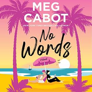 Audiobook No Words by Meg Cabot