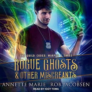 Rogue Ghosts and other Miscreants audiobook