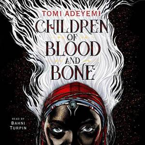 The Best YA Fantasy books: Children of Blood and Bone