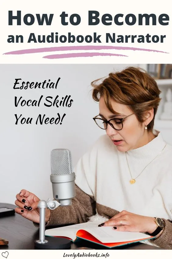 How to Become an Audiobook Narrator - Essential Vocal Skills You Need! Background image shows a short-haired white woman with glasses speaking into a microphone while looking into a book.