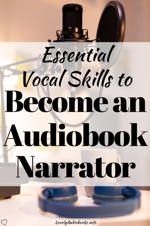 essential vocal skills to become an audiobook narrator (background image showing a microphone with pop filter and headphones)