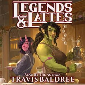 Legends and Lattes: cover showing a female orc and a succubus behind a counter with pastries and coffee