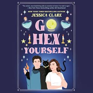 Go Hex Yourself (illustrated cover showing a blackhaired white wizard, a black cat, and a red-haired white woman, looking at each other, surrounded by stars and potions