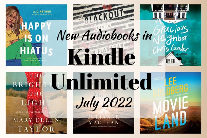 New Audiobooks in Kindle Unlimited July 2022