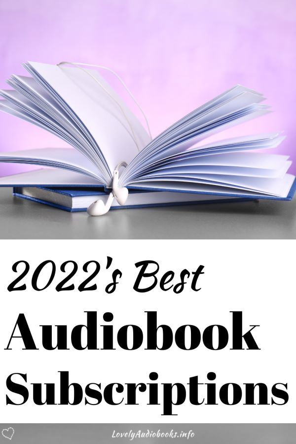 2022's Best Audiobook Subscriptions (background image showing an open book with earbuds as a bookmark)
