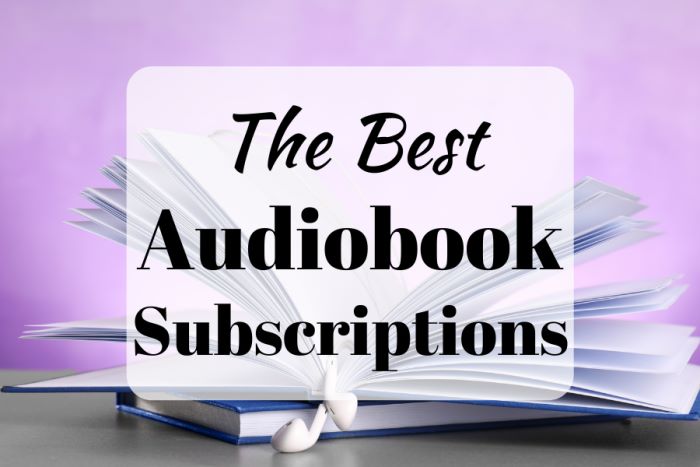 The Best Audiobook Subscriptions (background image showing an open book with earbuds as a bookmark)