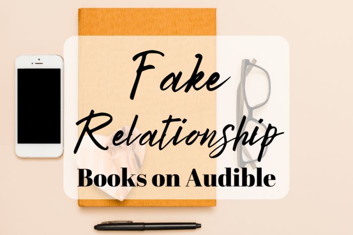 Fake Relationship Books on Audible