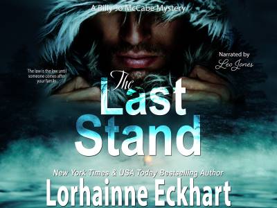 Ad for The Last Stand by Lorhainne Eckhart - the upper half of the image shows the face of a bearded tanned man, his eyes hidden in the hood of his fur coat, the lower half of the image shows landscape during a snow storm