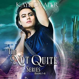 The Not Quite Series by Kaye Draper (cover image showing an androgynous white person with long black hair and a sword)