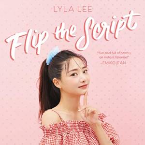 Flip the Script, cover showing a Korean-American girl