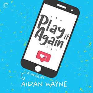 Young Adult MM Romance Play It Again by Aidan Wayne
